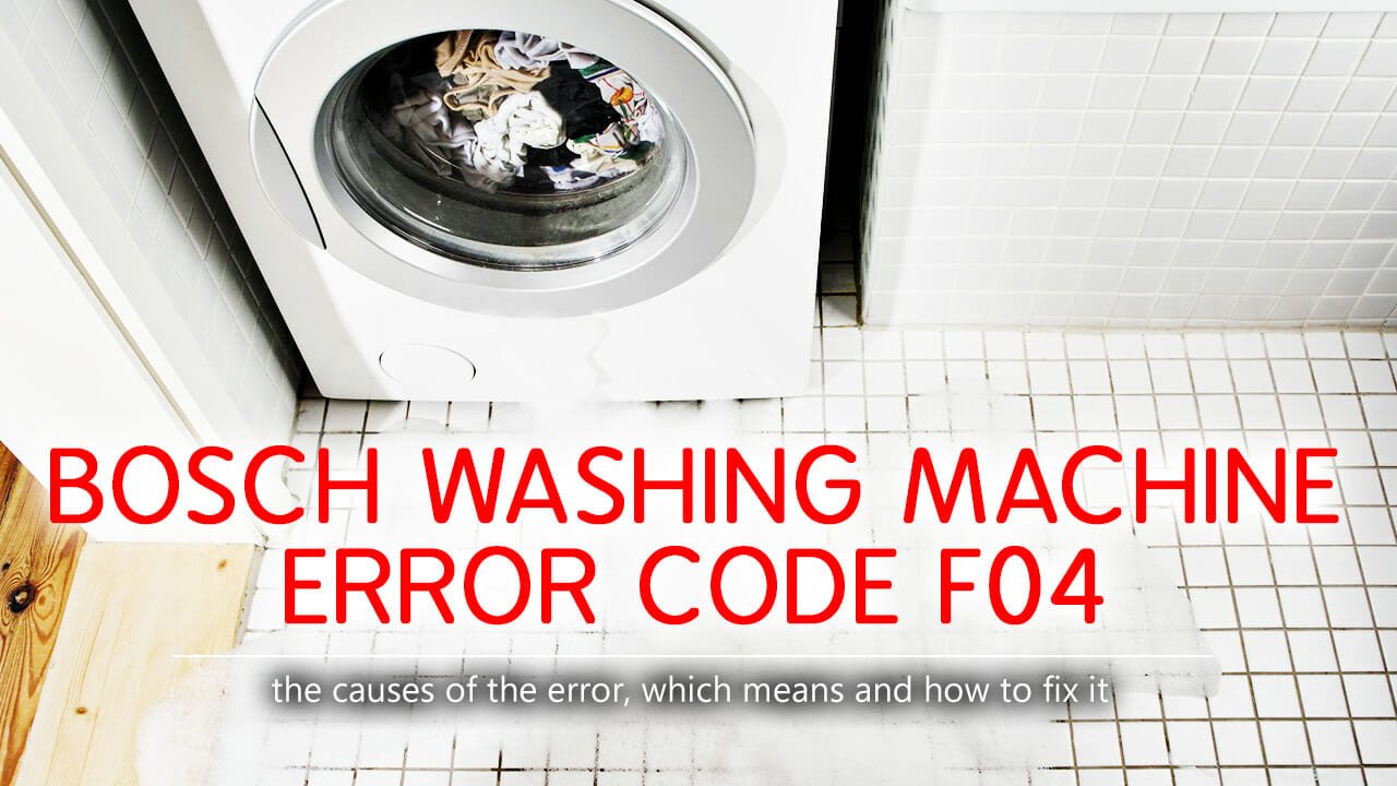 Bosch washing machine error code f04