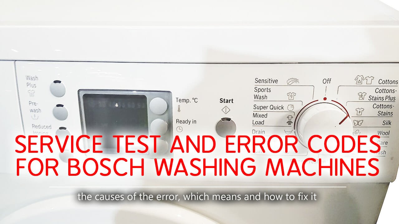 Service test and error codes for Bosch washing machines