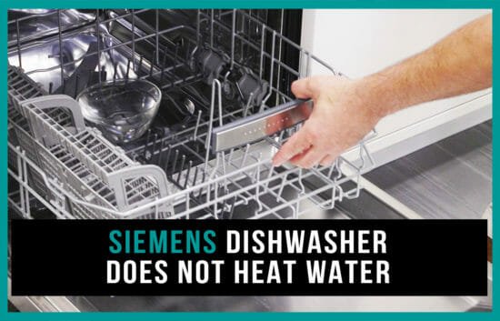 Siemens dishwasher does not heat water