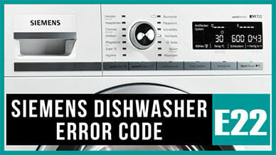 Siemens dishwasher e22 error code