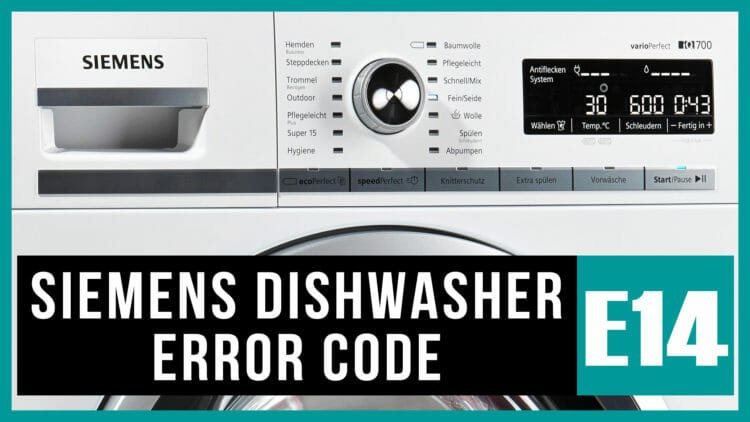 Siemens dishwasher error code e14