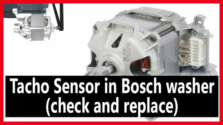Tacho Sensor in Bosch washer (check and replace)