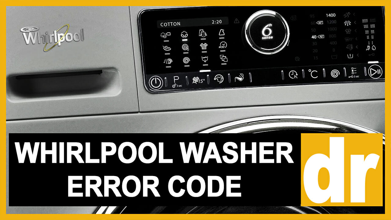 Whirlpool Washer Error Code Dr Causes How FIX Problem