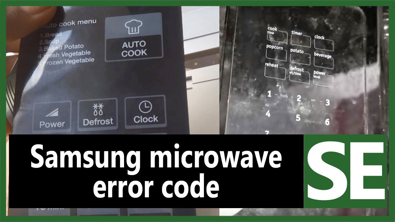 Samsung microwave SE error code