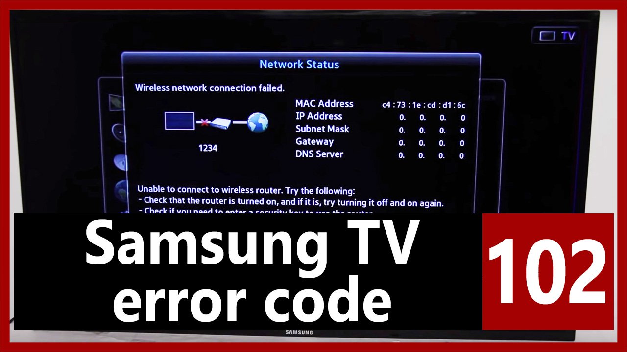 Samsung Tv Error Code 102 Causes How Fix Problem