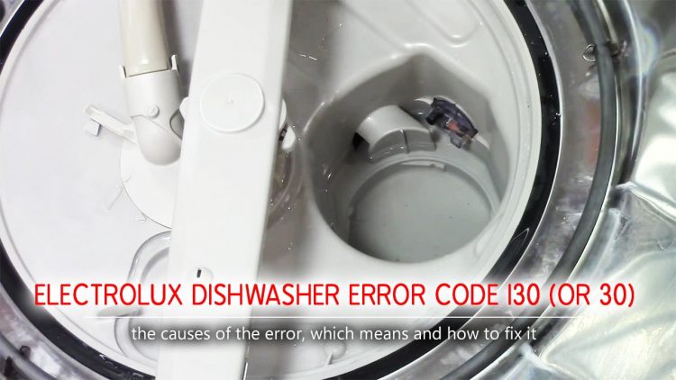 Electrolux dishwasher error code i30 (or 30)